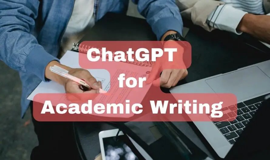 ChatGPT for Academic Writing : 20+ Best Prompts for Students