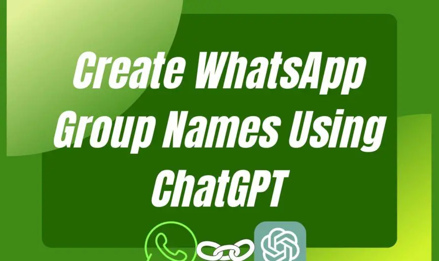 Create WhatsApp Group Names Using ChatGPT