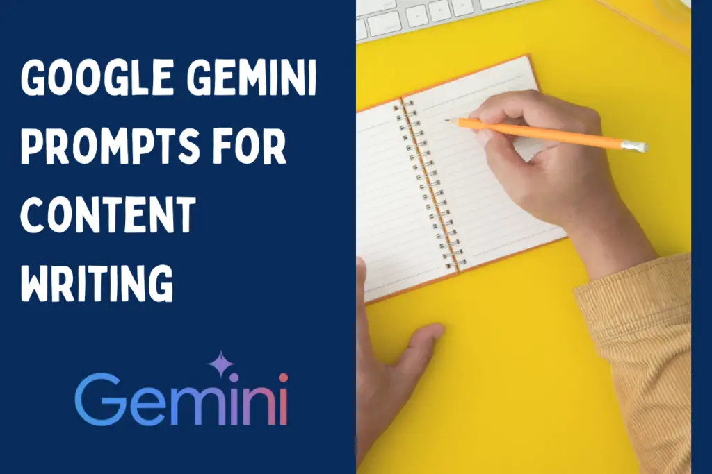 Google Gemini Prompts for Content Writing